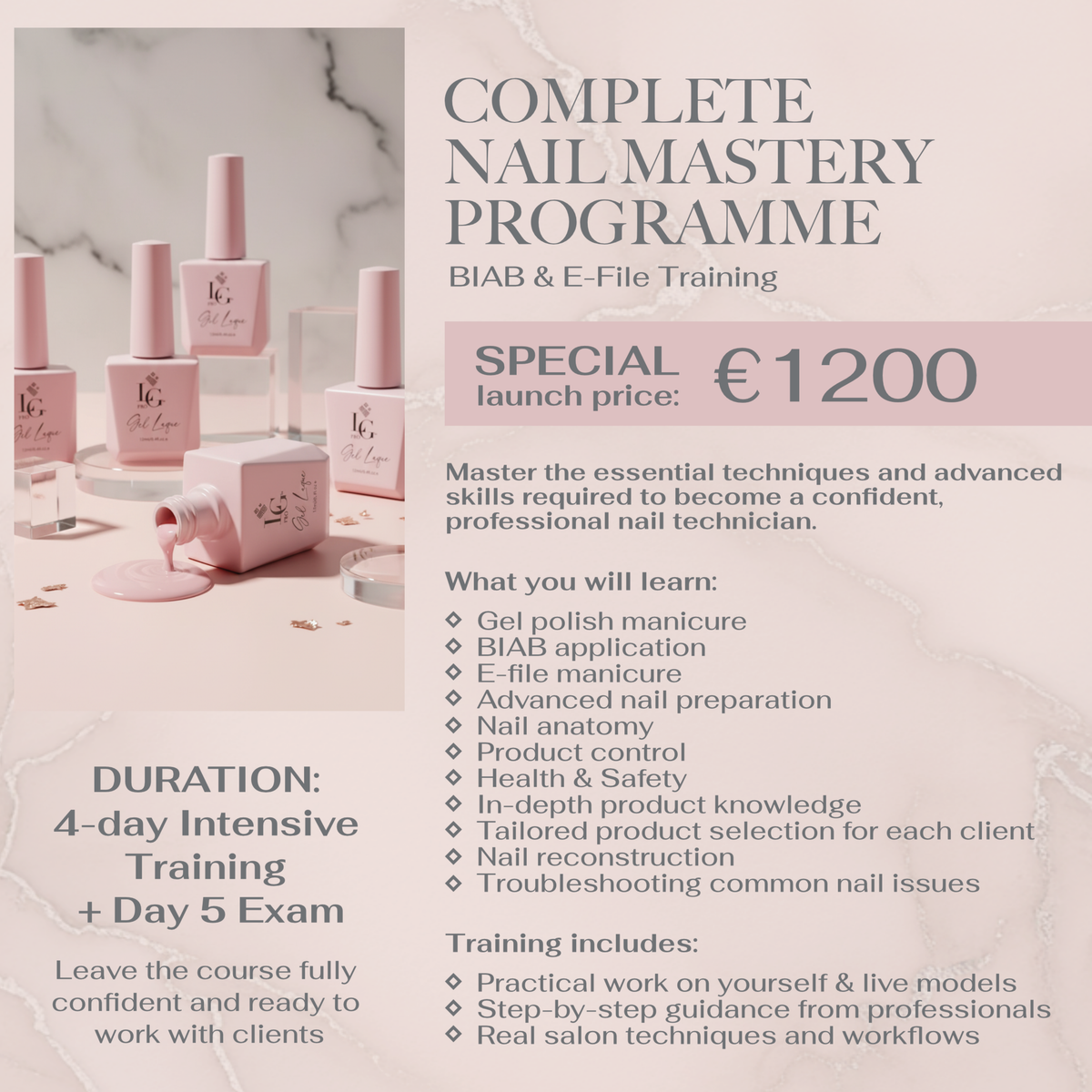 COMPLETE NAIL MASTERY PROGRAMME (BIAB, LIQUID POLIGEL & E-FILE) - 5 DAYS