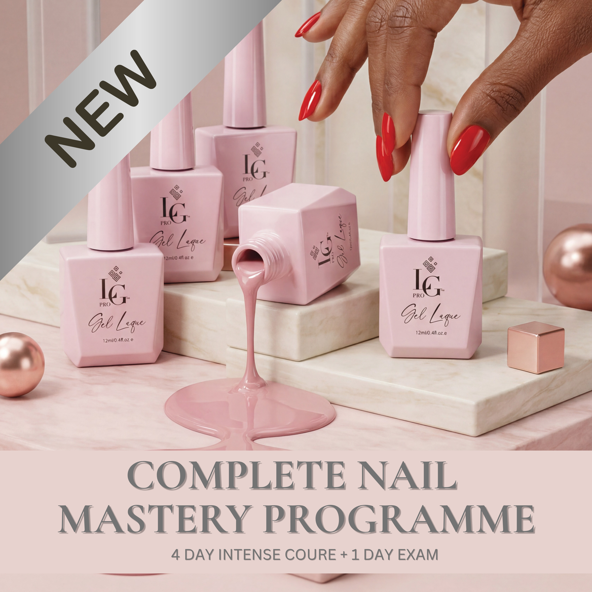 COMPLETE NAIL MASTERY PROGRAMME (BIAB, LIQUID POLIGEL & E-FILE) - 5 DAYS